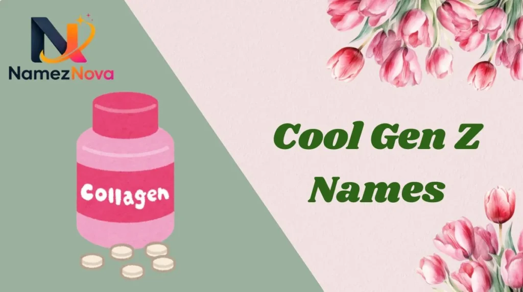 Cool Gen Z Names