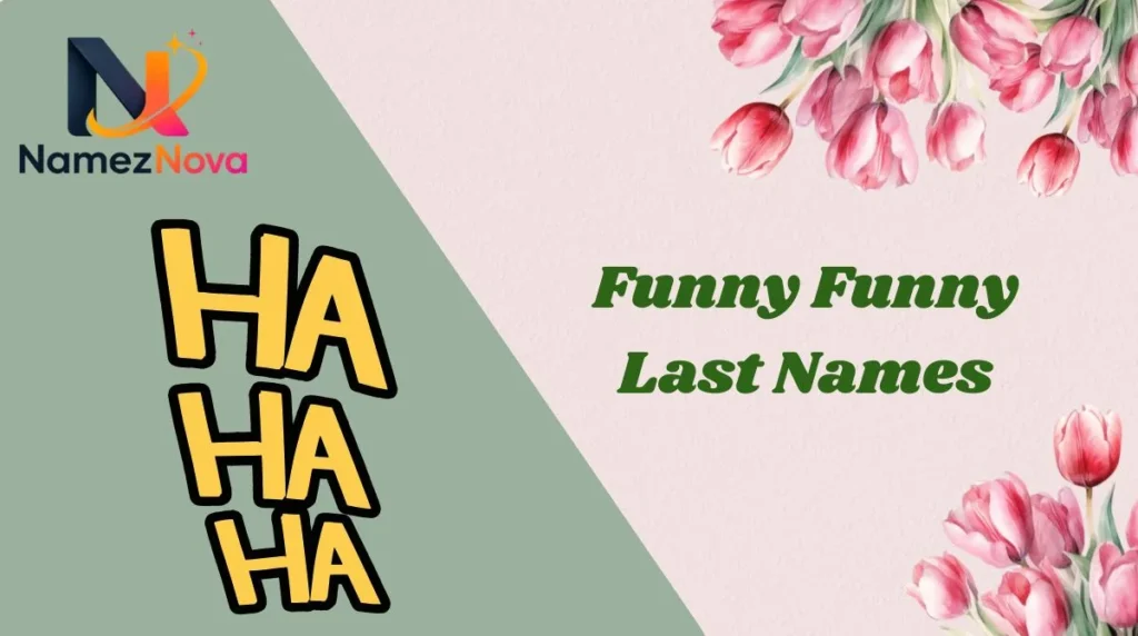 Funny Funny Last Names