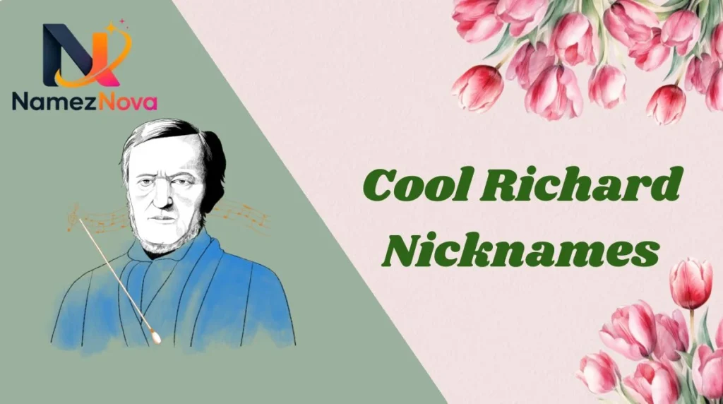 Cool Richard Nicknames