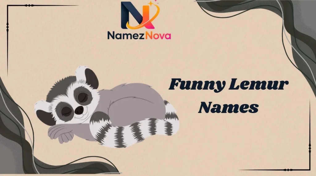 Funny Lemur Names