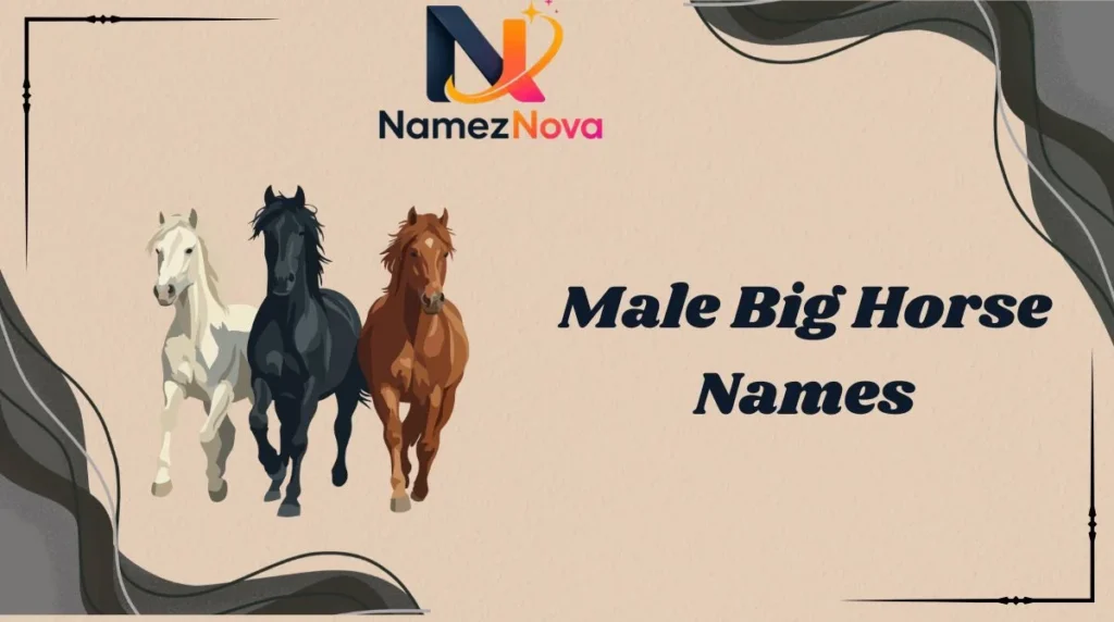Male Big Horse Names