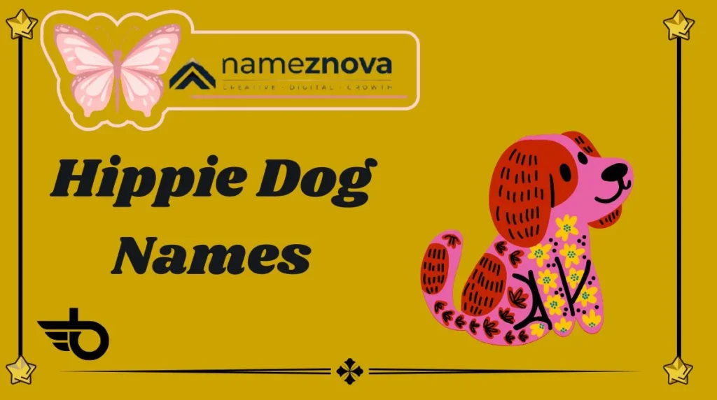 Hippie Dog Names