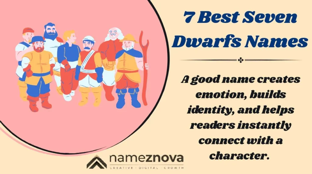 7 Best Seven Dwarfs Names