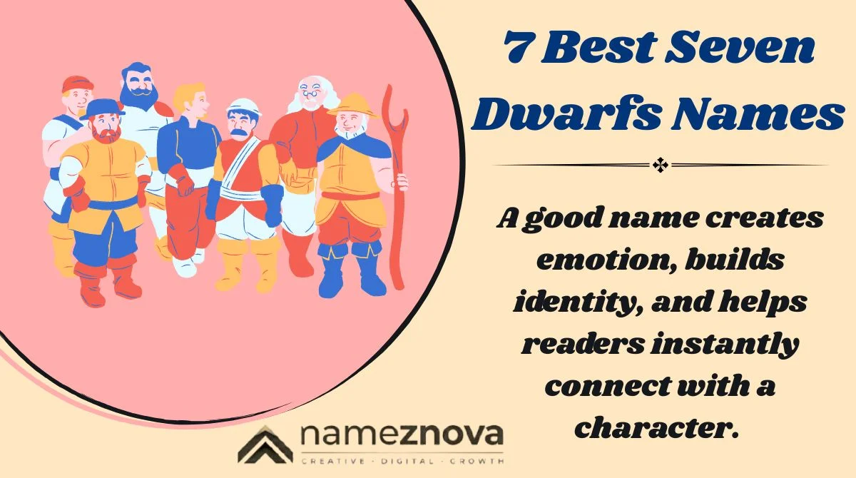 7 Best Seven Dwarfs Names