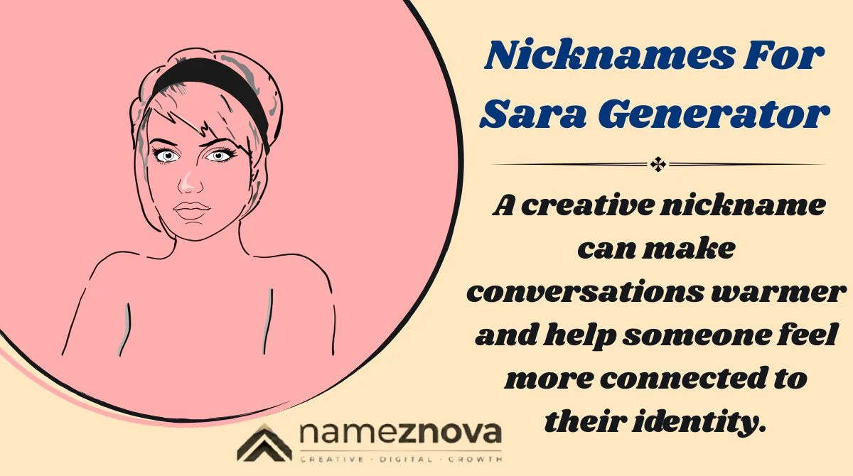 Nicknames For Sara Generator
