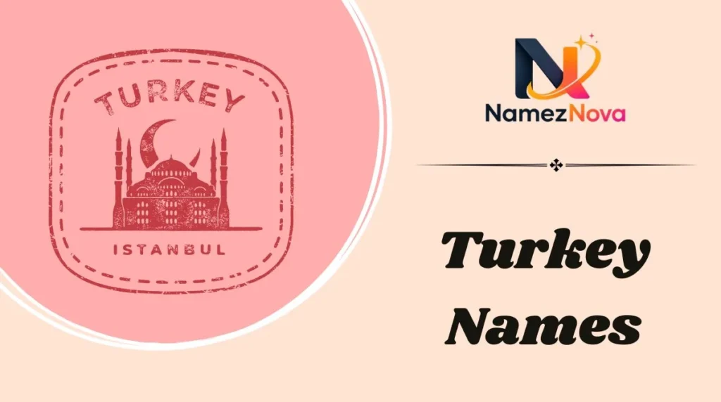 Turkey Names