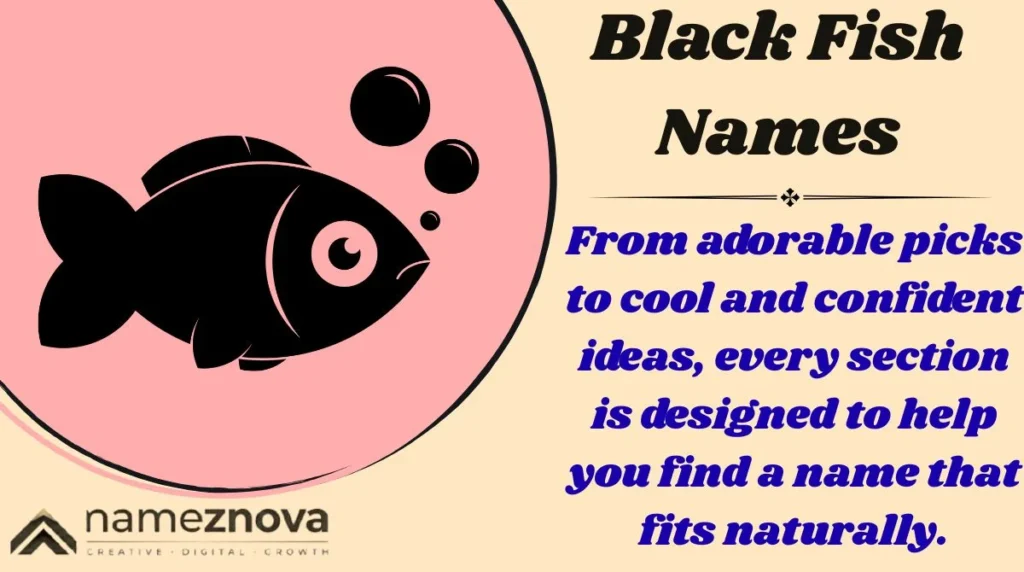 Black Fish Names