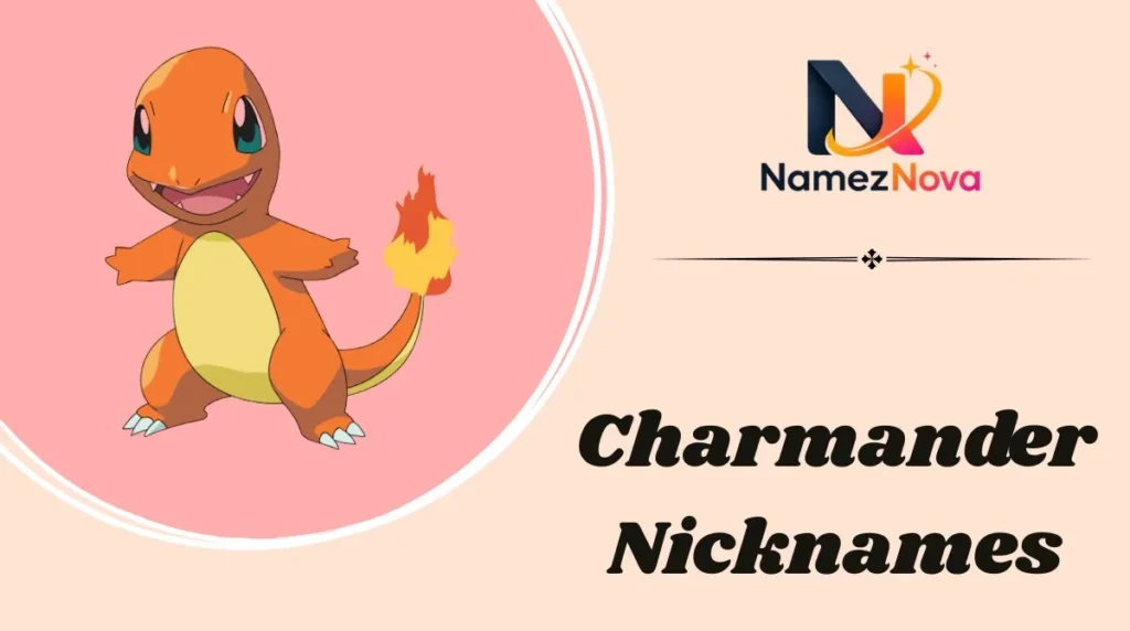 Charmander Nicknames