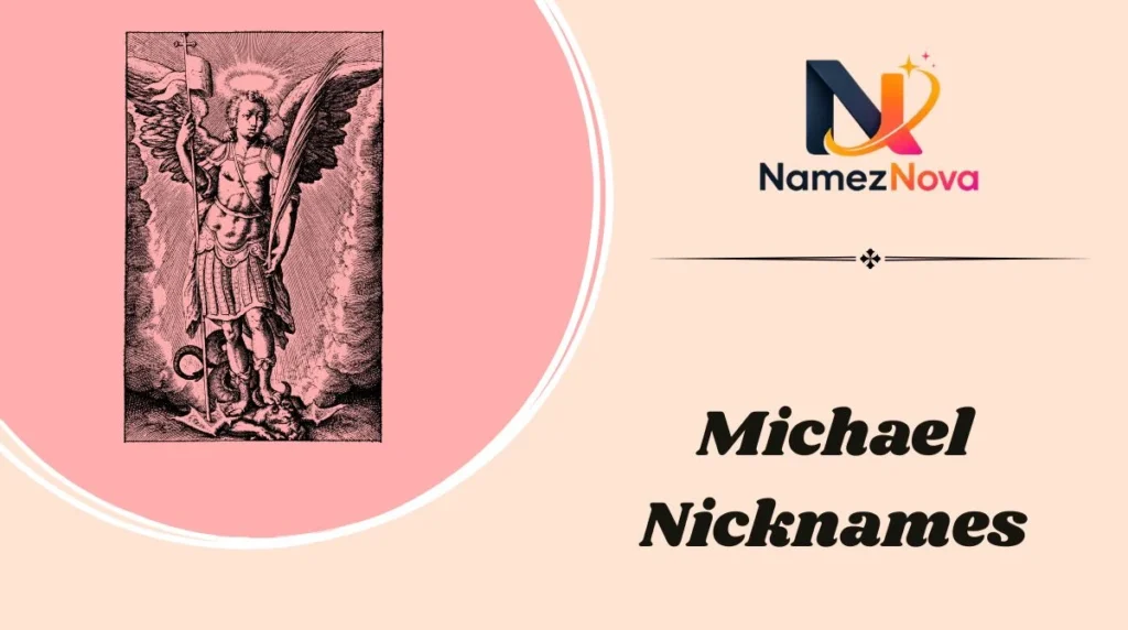 Michael Nicknames