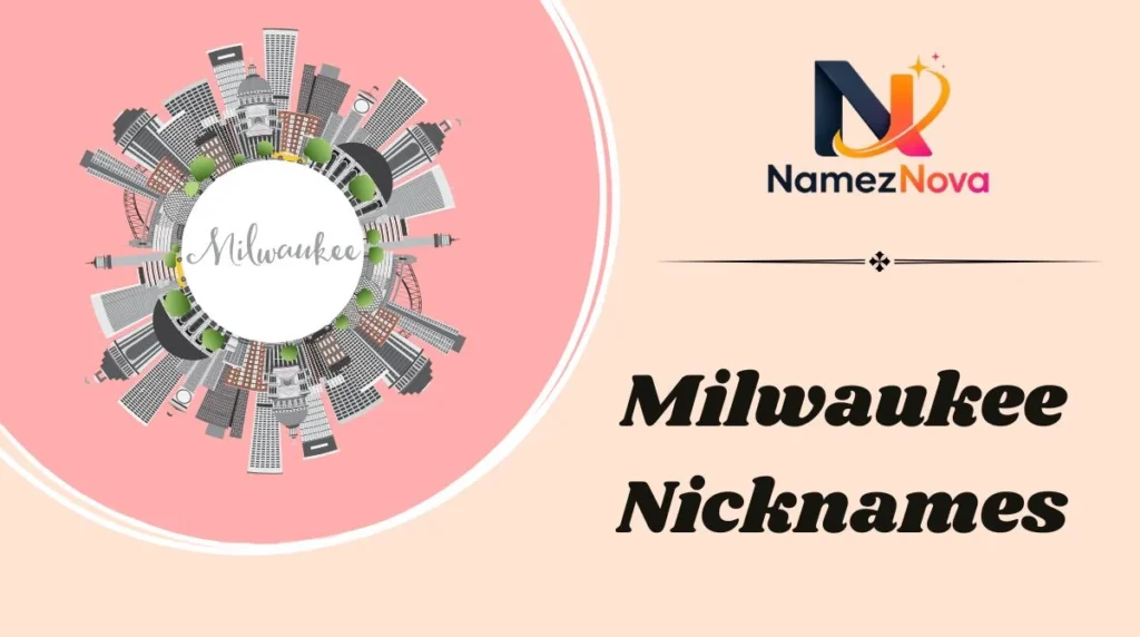 Milwaukee Nicknames