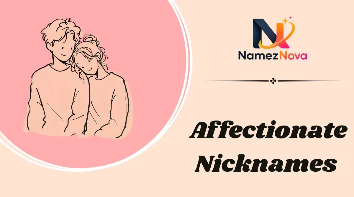 Affectionate Nicknames