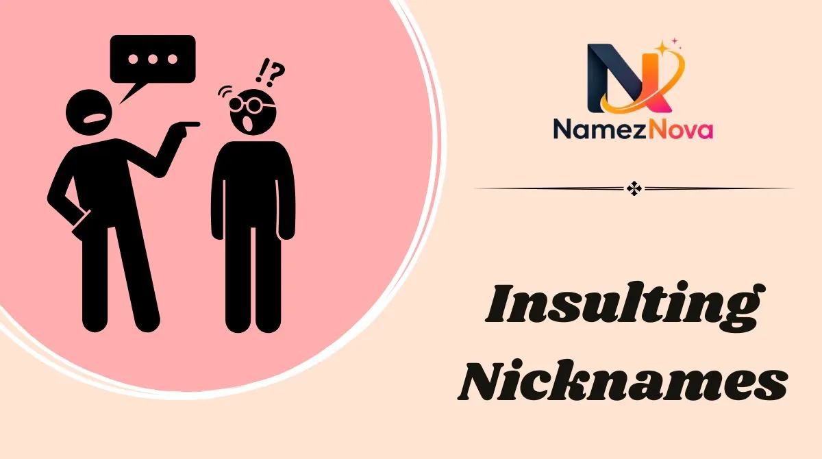 Insulting Nicknames