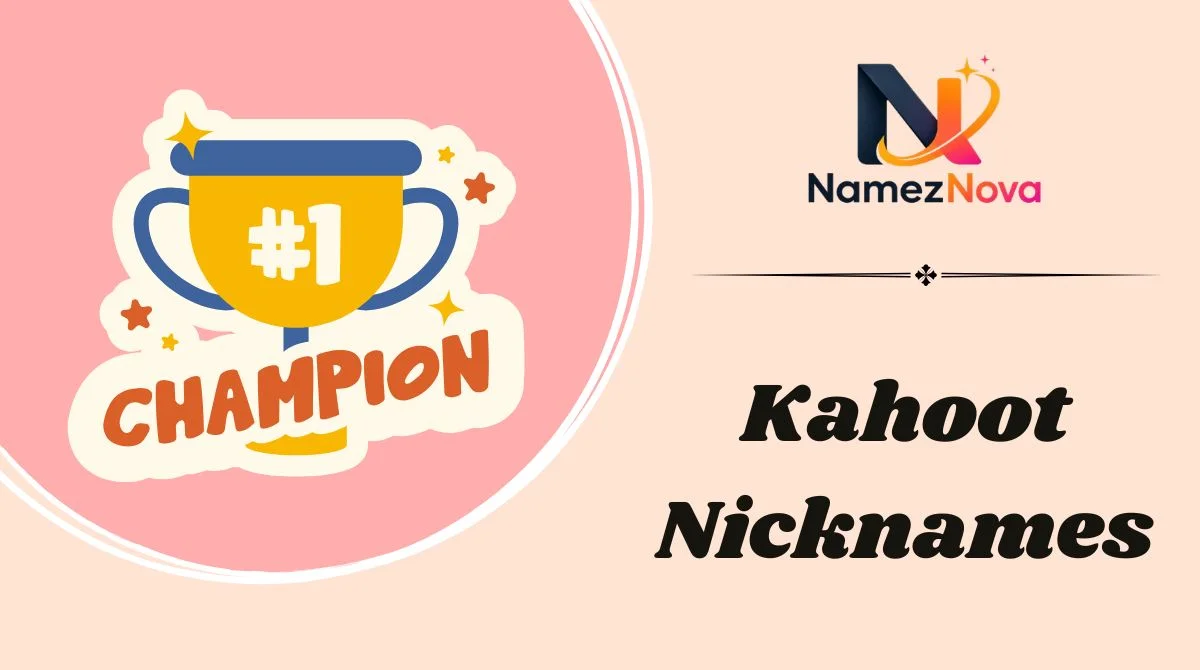 Kahoot Nicknames