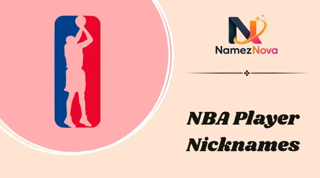 NBA Player Nicknames