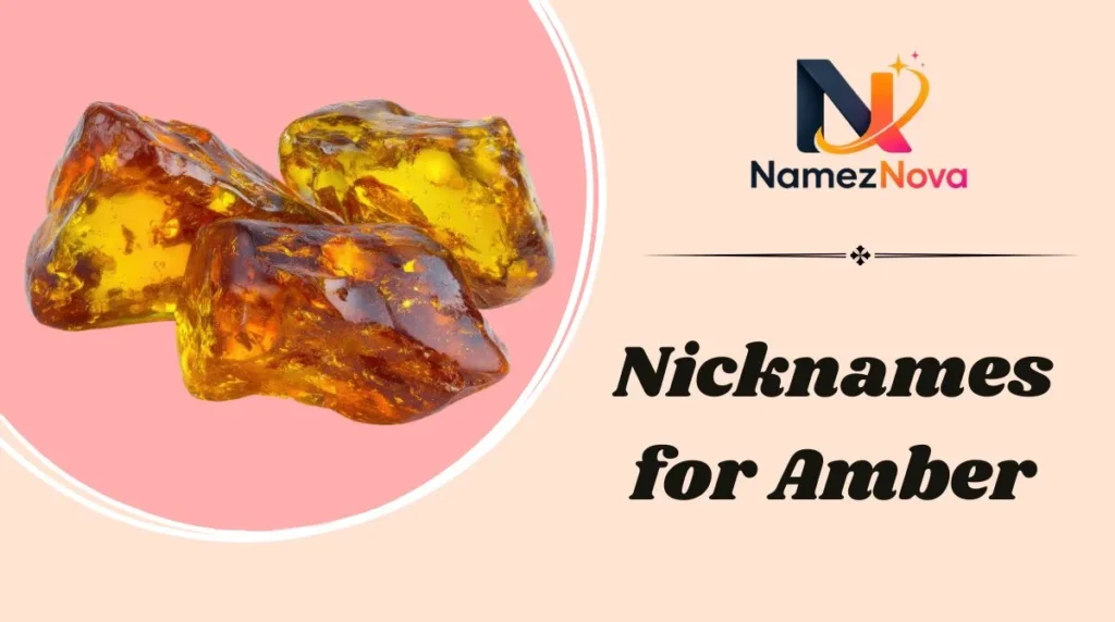 Nicknames for Amber