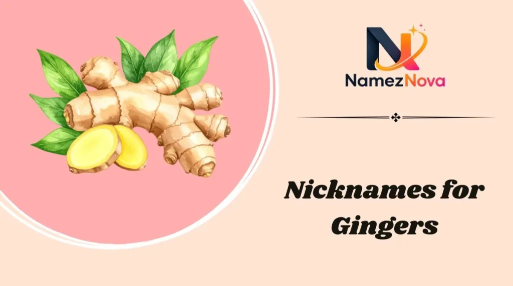 Nicknames for Gingers