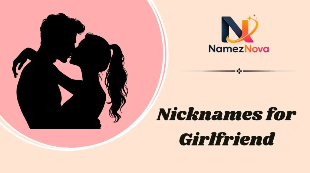 Nicknames for Girlfriend