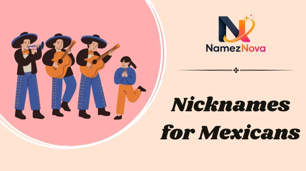 Nicknames for Mexicans