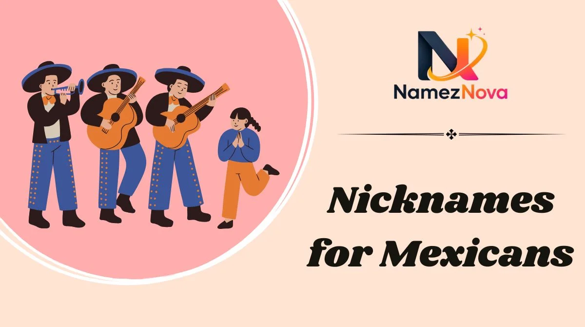 Nicknames for Mexicans