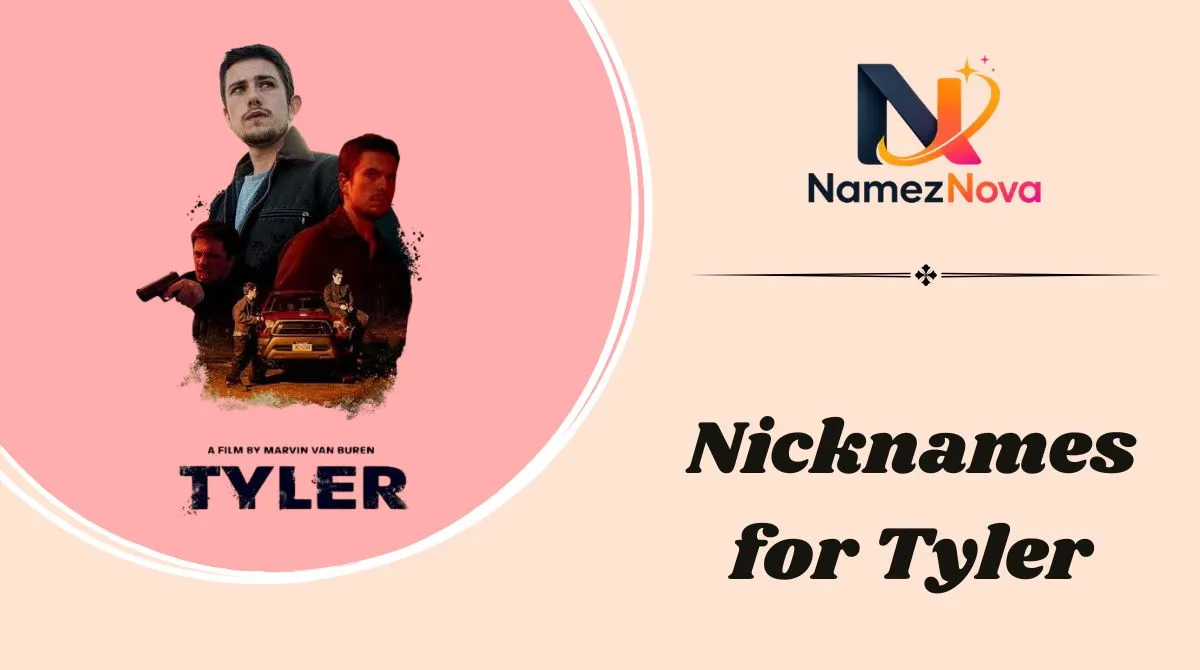 Nicknames for Tyler